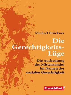 cover image of Die Gerechtigkeits-Lüge